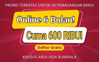 Expired: Promo Wifi Rumah Kencang Perumahan Vida Bumipala